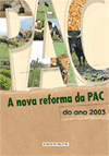 La nueva reforma de la PAC del año 2003